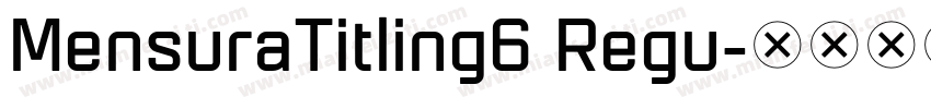 MensuraTitling6 Regu字体转换